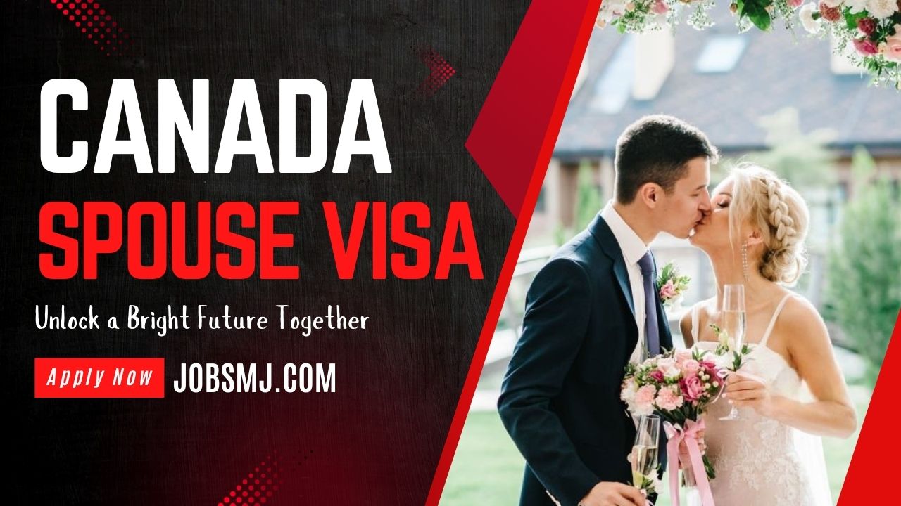 Canada Spouse Visa Sponsorship